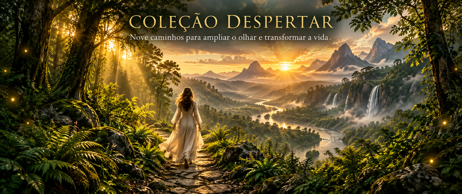 Coleção Despertar — nove caminhos para ampliar o olhar e transformar a vida.