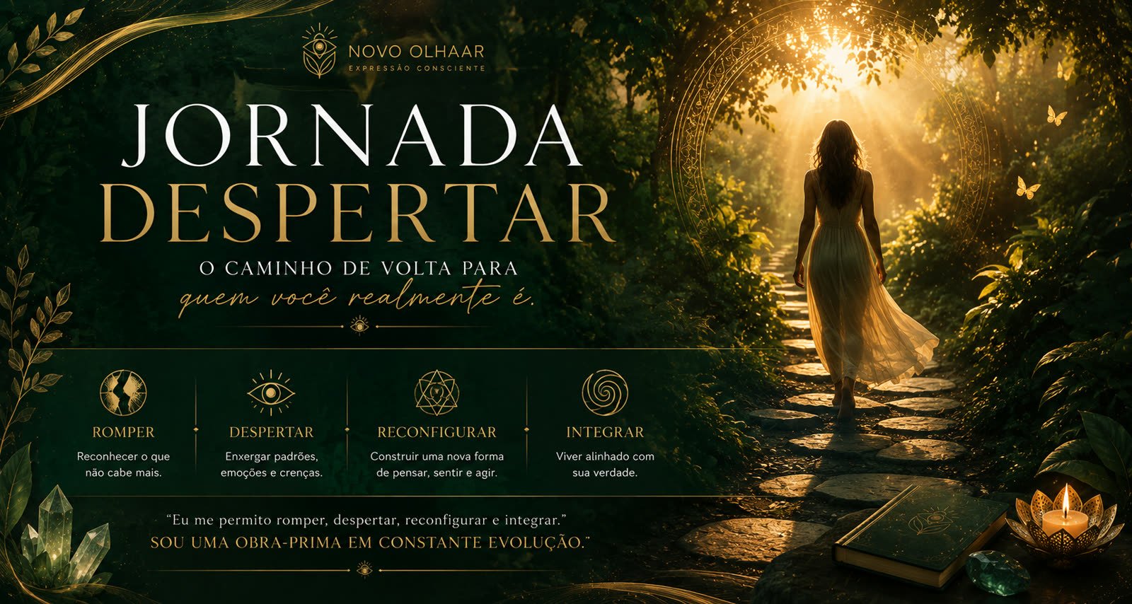 Jornada Despertar — o caminho de volta para quem você realmente é