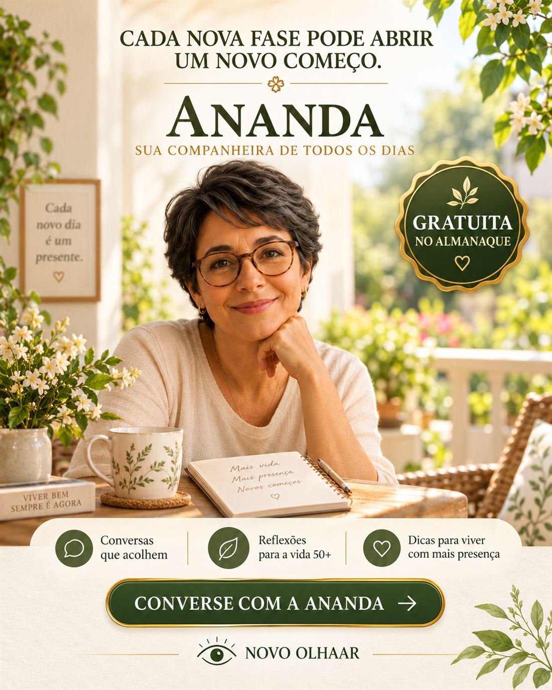 Ananda — sua companheira de todos os dias