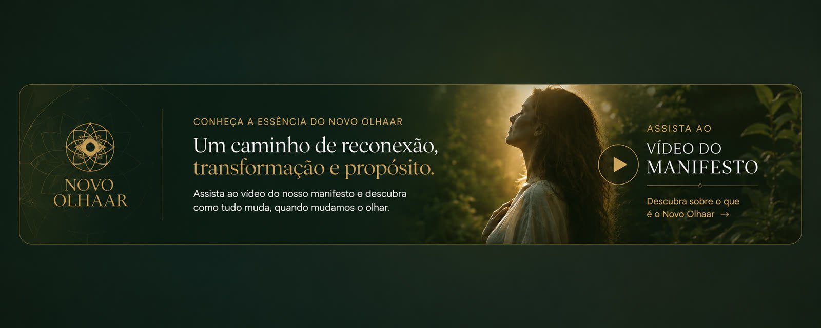Conheça a essência do Novo Olhaar — assista ao vídeo do manifesto.